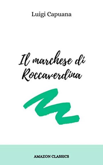 Il marchese di Roccaverdina (annotato)
